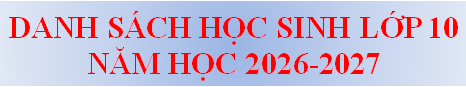 Danh sách học sinh lớp 10_Năm học 2026-2027 và Quyết định Bộ sách giáo khoa giáo dục phổ thông sử dụng thống nhất toàn quốc